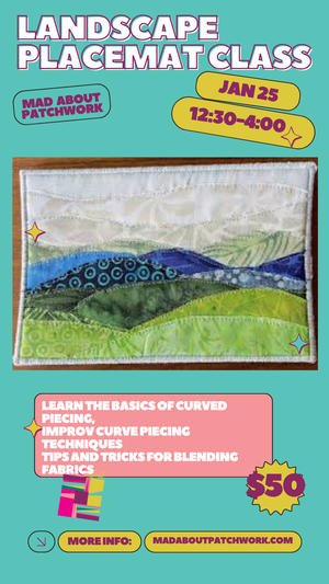 Landscape Placemats Class:  Landscape Placemats: Create Artful Scenes with Fabric