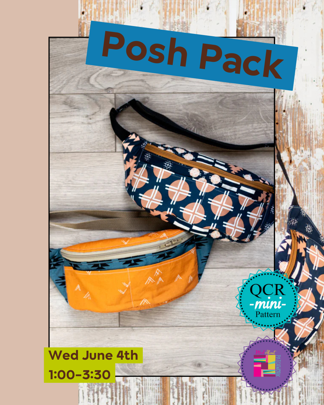 Posh Pack - Sew Kind of Wonderful Week - Class (Half Day)