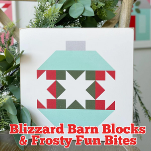 Blizzard Barn Blocks & Frosty Fun Bites