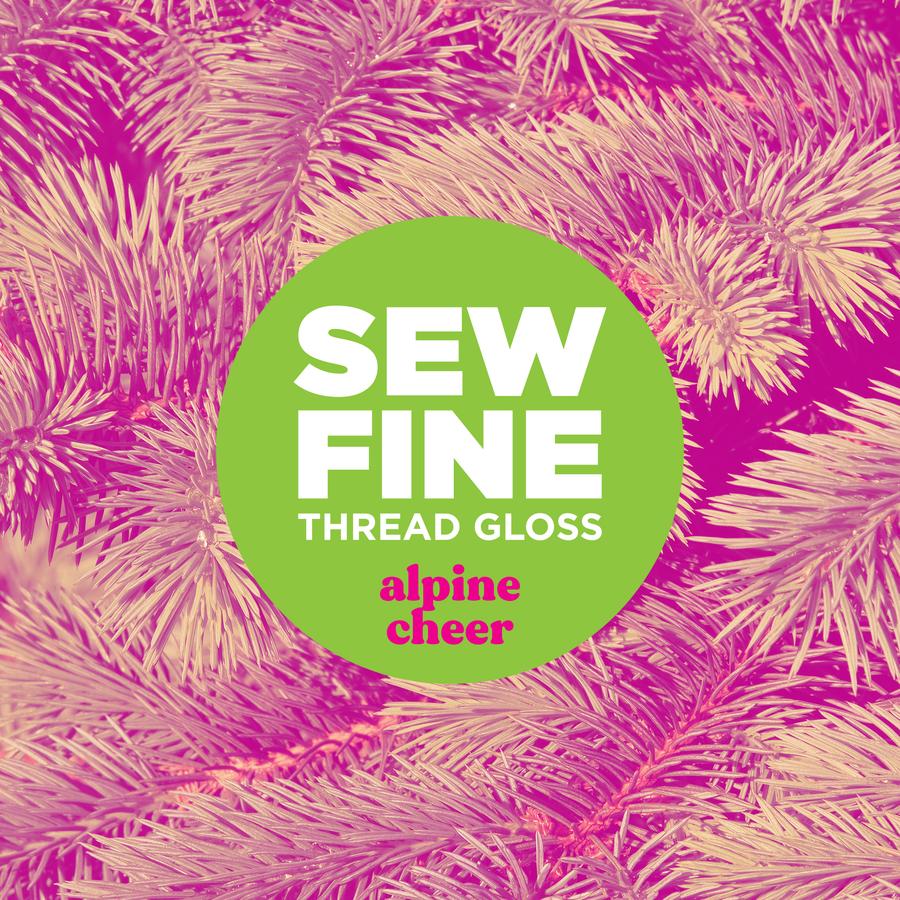 Alpine Cheer -  Sew Fine Thread Gloss